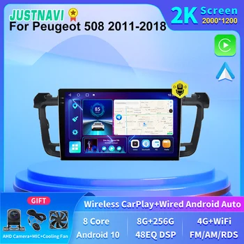 JUSTNAVI 2K Ekraną, 4G LTE Automobilio Multimedijos Galvos Vienetas GPS Radijo Peugeot 508 2011 2012 2013 2014 2015 2016 2017 2018 Carplay SWC